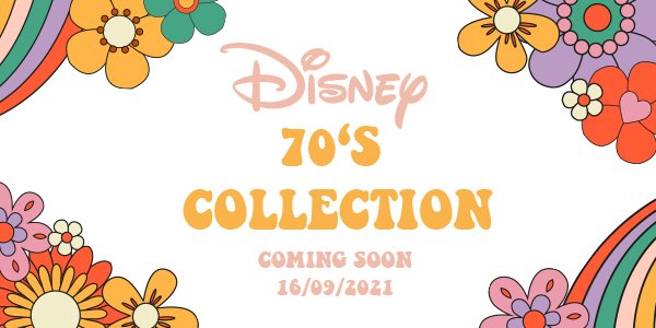Disney 70s coming soon - 17/09/2021