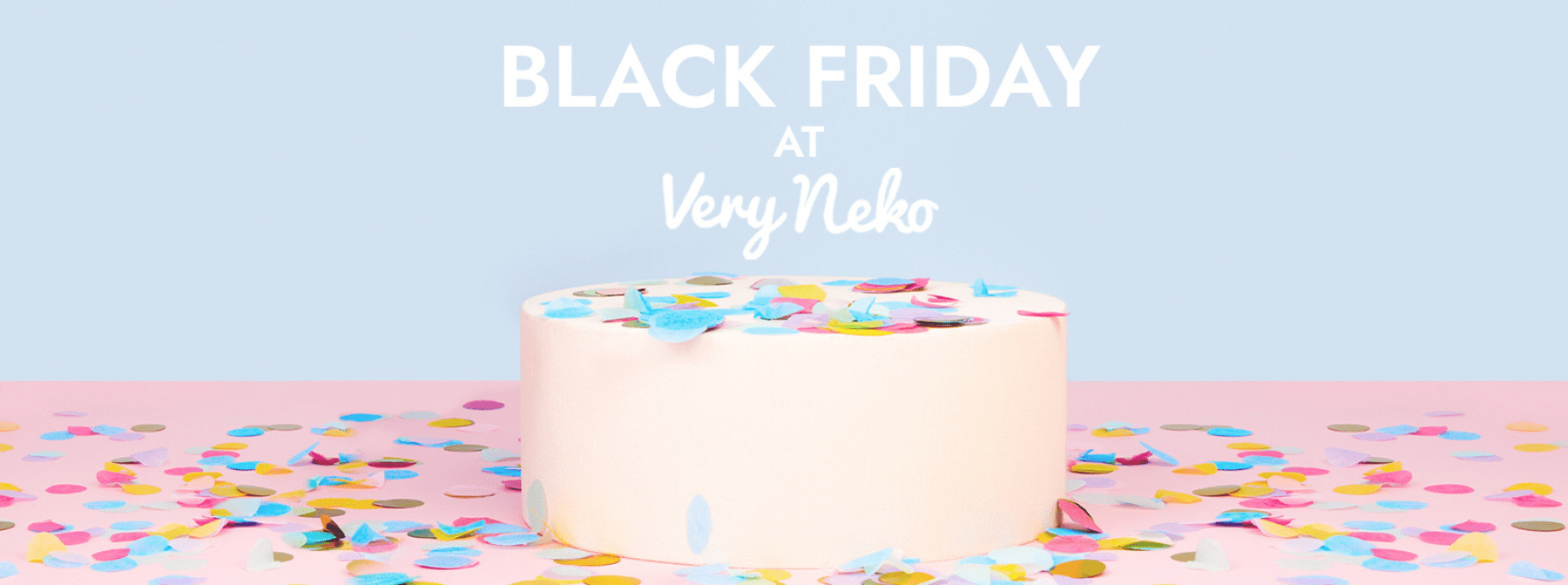 Black Friday At VeryNeko: What's Happening