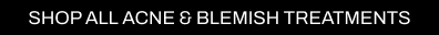 A CTA with a black background and white writing pointing you to all Cult Beauty’s acne & blemish products. 