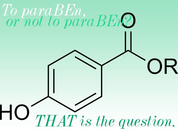 Why are parabens bad?
