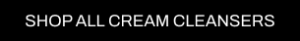 A CTA with a black background and white writing pointing you to all Cult Beauty’s cream cleanser products