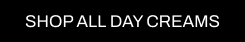 A CTA with a black background and white writing pointing you to all Cult Beauty’s DAY CREAM products