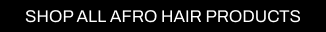 a CTA with a black background and white writing directing you to all Cult Beauty's afro hair products.