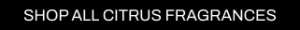A CTA with a black background and white writing pointing you to all Cult Beauty’s CITRUS FRAGRANCE products