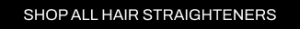 A CTA with a black background and white writing pointing you to all Cult Beauty’s HAIR STRAIGHTENERS products