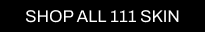 a CTA with a black background and white writing directing you to all Cult Beauty's 111skin products.