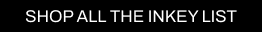 a CTA with a black background and white writing directing you to all Cult Beauty's The Inkey List products.