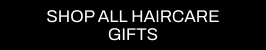 A CTA with a black background and white writing pointing you to all Cult Beauty’s HAIR CARE GIFTS products