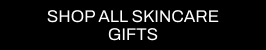 A CTA with a black background and white writing pointing you to all Cult Beauty’s SKINCARE GIFTS products