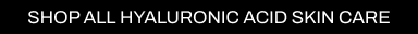 a CTA with a black background and white writing directing you to all Cult Beauty's hyaluronic acid skin care.