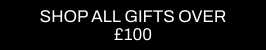 A CTA with a black background and white writing pointing you to all Cult Beauty’s GIFTS OVER £100 products