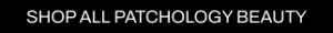 A CTA with a black background and white writing pointing you to all Cult Beauty’s PATCHOLOGY BEAUTY products