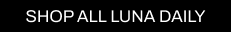 A CTA with a black background and white writing pointing you to all Cult Beauty’s Luna Daily products. 