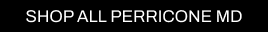 A CTA with a black background and white writing pointing you to all Cult Beauty’s PERRICONE MDproducts