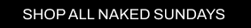 a CTA with a black background and white writing directing you to all Cult Beauty's Naked Sundays products.
