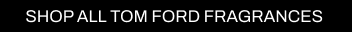 a CTA with a black background and white writing directing you to all Cult Beauty's TOM FORD fragrance products.