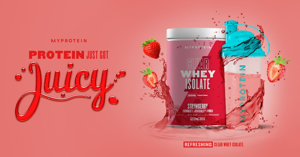 Protein Just Got Way More Juicy All New Flavors Of Our Clear Whey Isolate Myprotein