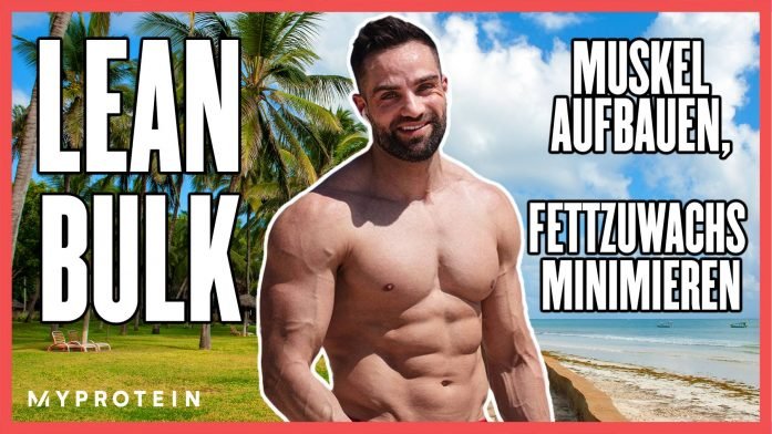 Lean Bulk mit Goeerki: So funktioniert Muskelaufbau bei minimalem Fettzuwachs!