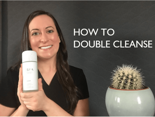 Why You Should Double Cleanse Your Skin