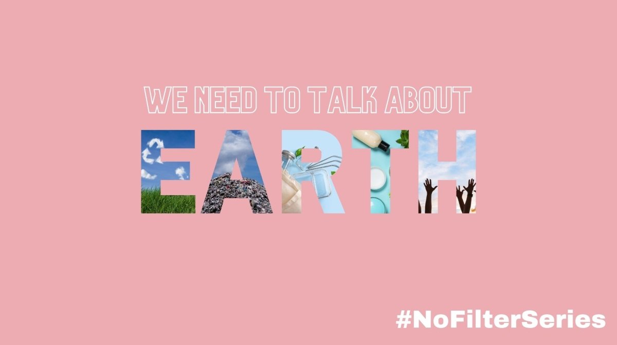 #NoFilter: Earth Day & Environmental Impact