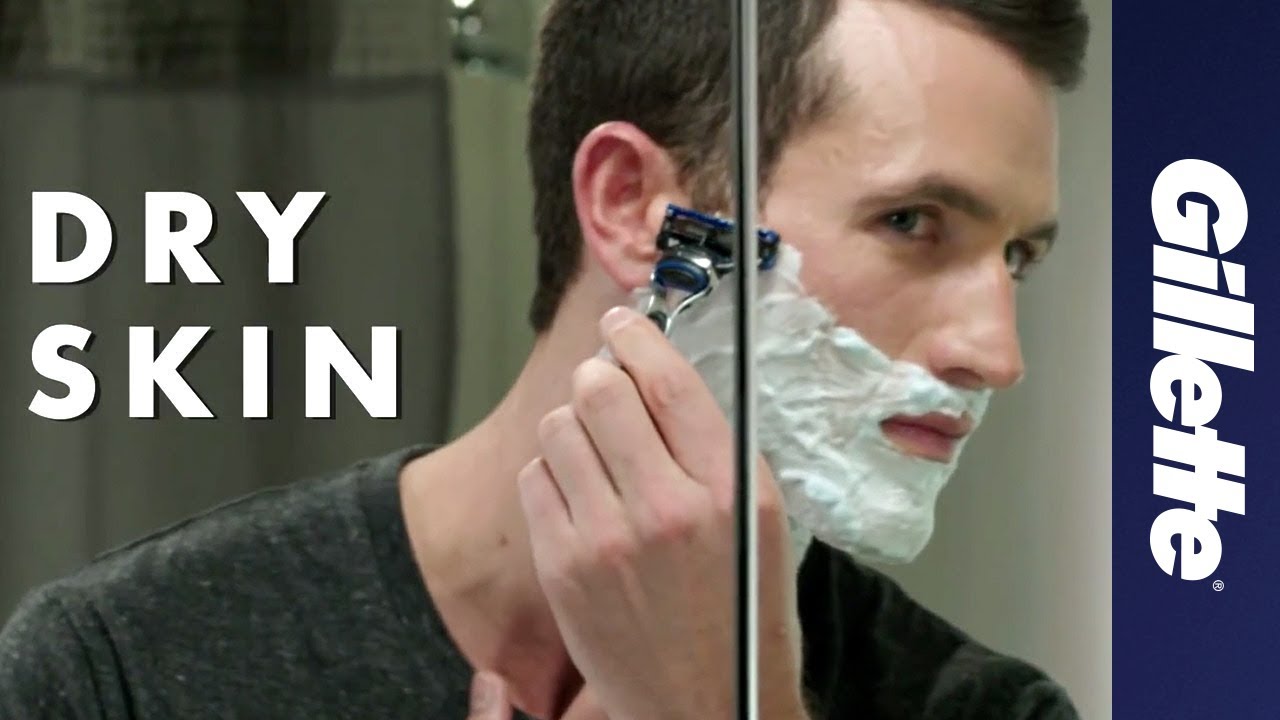 Dry Skin A Mans Guide Gillette Uk 