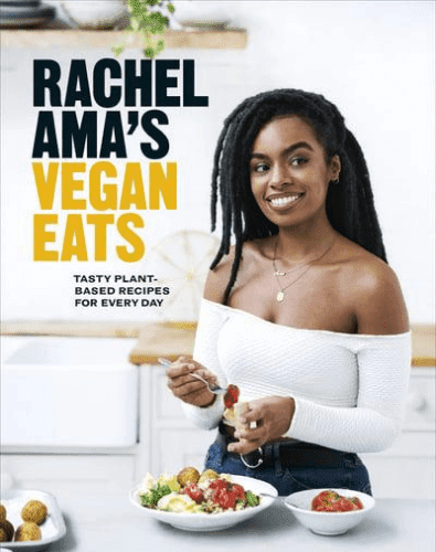 Rachel Ama | Vegan Eats Cookbook
