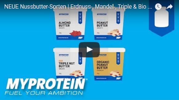 NEUE Nussbutter-Sorten | Erdnuss-, Mandel-, Triple & Bio Nussbutter | Myprotein Video