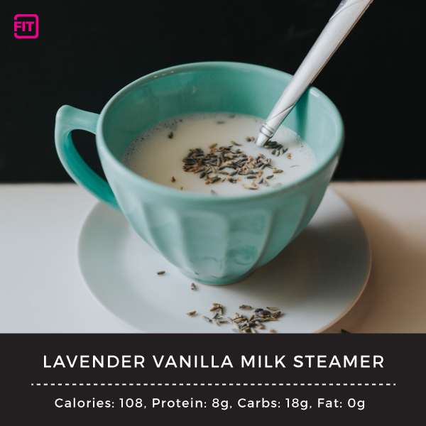 Nighttime snacks Lavender-Vanilla-Milk-Steamer