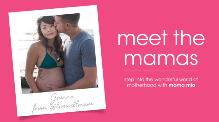 Meet the Mamas - Jeanne from Live Well Mama