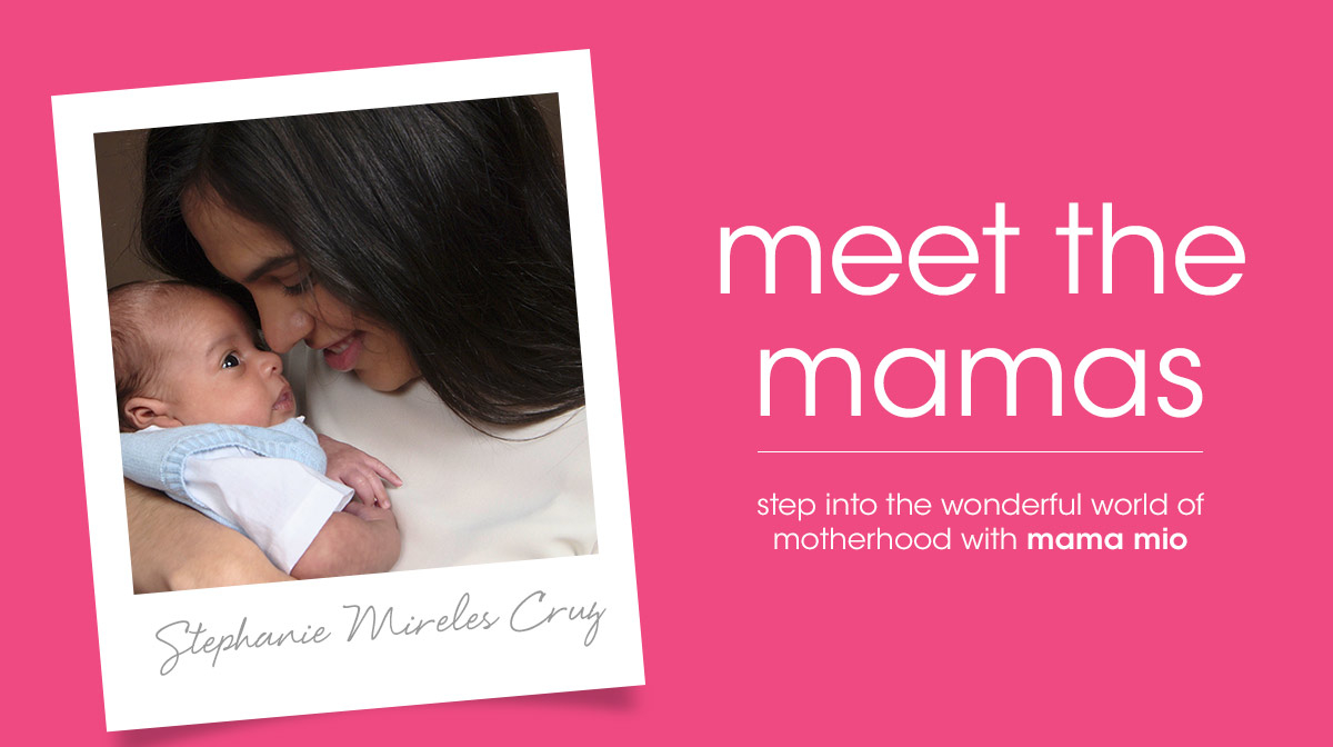 Meet the Mamas – Stephanie Mireles Cruz